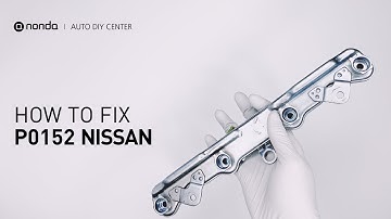 How to Fix NISSAN P0152 Engine Code in 3 Minutes [2 DIY Methods / Only $8.99]
