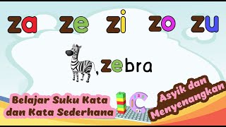 Belajar Suku Kata 'za ze zi zo zu' dan Kata Sederhana | Pembelajaran untuk Anak