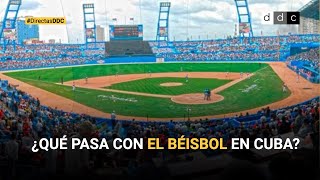 #DirectasDDC: El naufragio de la Serie Nacional de Béisbol de Cuba