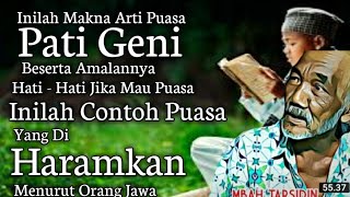 Ilmu Kaweruh Jawa Kuno || Makna Puasa Pati geni beserta Amalannya || Mbah Tarsidin