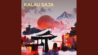 Kalau saja