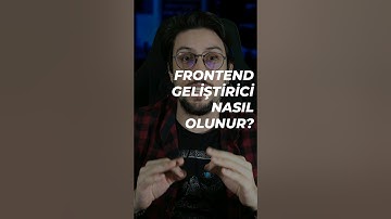 FRONTEND GELİŞTİRİCİ NASIL OLUNUR? #yazılımcı #yazılımgeliştirme #frontend #frontenddeveloper