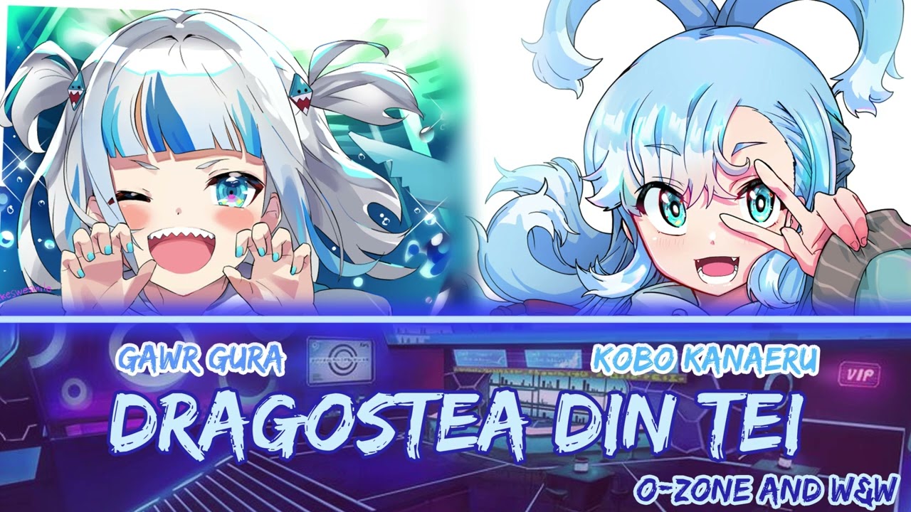 Gura and Kobo sing - Dragostea Din Tei by O-Zone and W\u0026W (Duet)