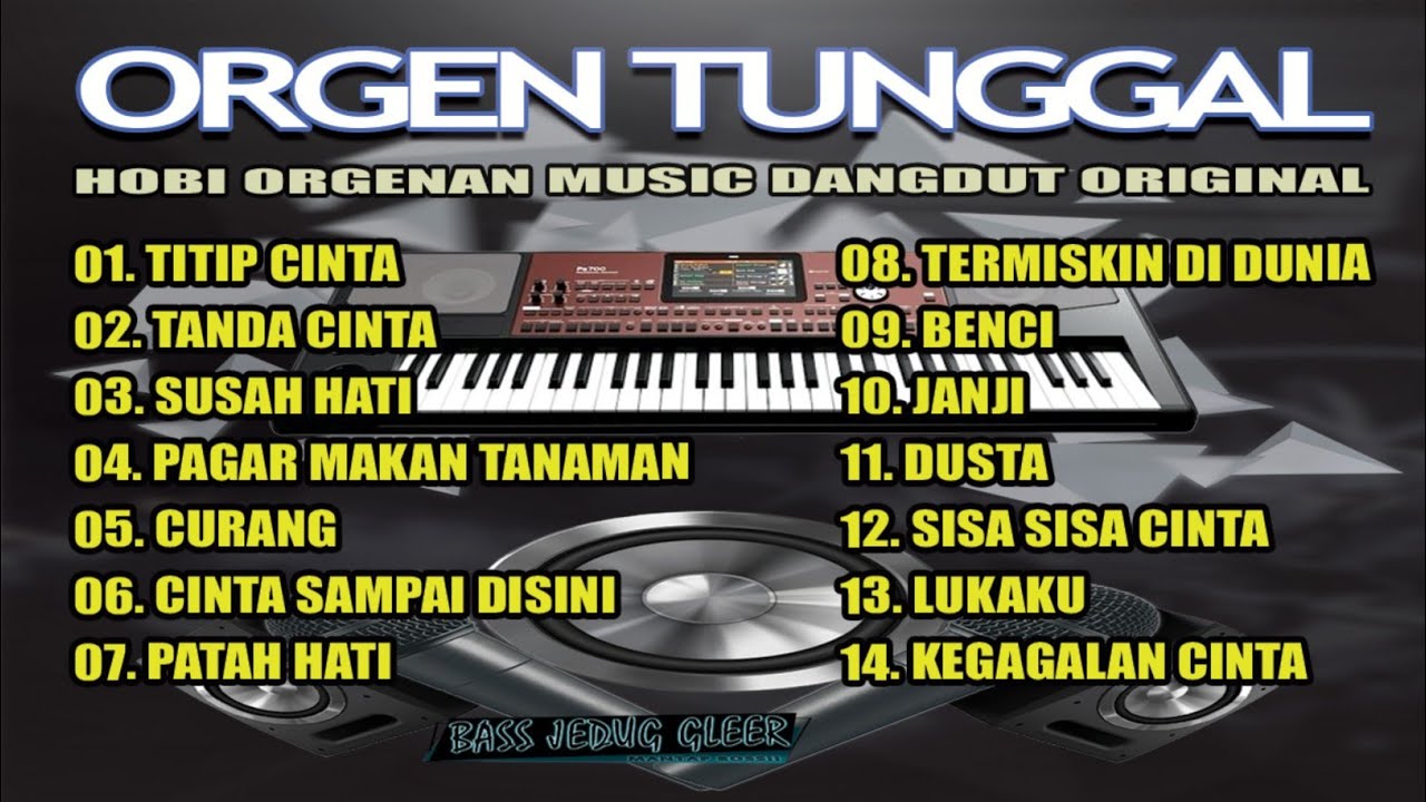 DANGDUT ORGEN TUNGGAL LAWAS TERBARU 2025 BY HOBI ORGENAN | MANTAP | FULL BASS