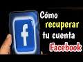 CÓMO RECUPERAR MI CUENTA DE FACEBOOK SIN CONTRASEÑA, CORREO-EMAIL, TELÉFONO (2024)