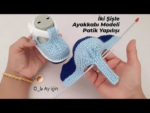 İki Şişle Ayakkabı Modeli Bebek Patiği Yapılışı~Easy Knitting Baby Booties Slippers Tutorial Pattern