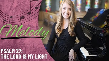 Thumbnail of Psalm 27: The Lord is My Light *Haas (Melody)