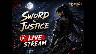 LIVE | Sword of Justice | ไปเรื่อยๆเหนื่อยก็พอ