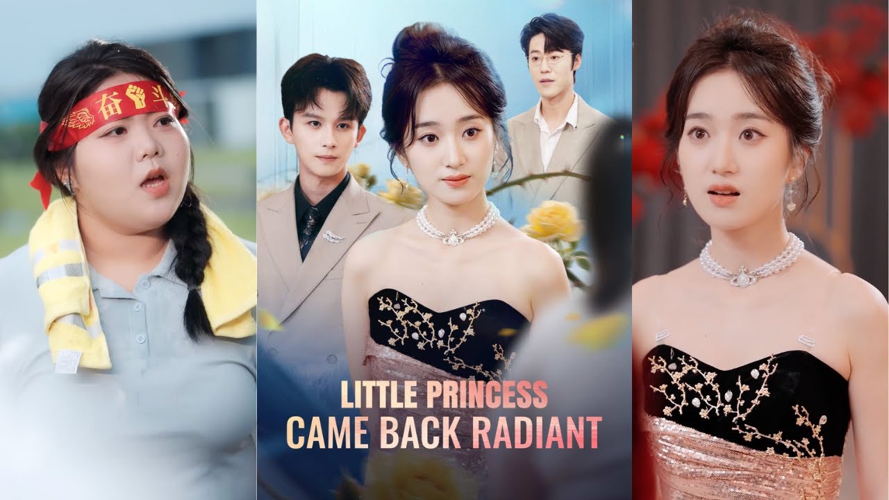 Little Princess Came Back Radiant｜He faked his death to escape the wedding just because she was fat