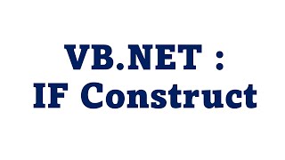 Famous VB.NET : IF Construct Profile