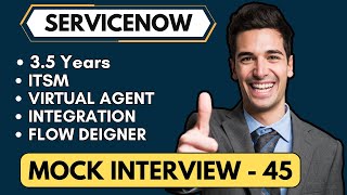 ServiceNow Mock Interview 45 | ServiceNow ITSM | ServiceNow Virtual Agent Interview Question