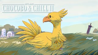 Chocobo & Chill II ▸ Final Fantasy Lofi
