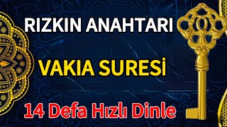 : VAKIA SURESI - Rizkin Anahtari ve Bereket Icin 14 Defa Niyet Et Hizli Okuyusla Dinle