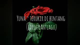 Yuna ~ terukir di bintang (lirik dan lagu )
