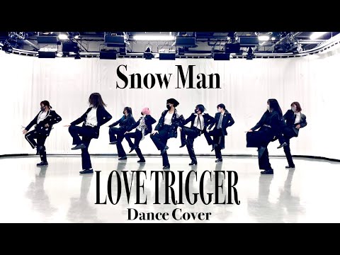 ［踊ってみた］Snow Man「LOVE TRIGGER」［スノ担北海道］