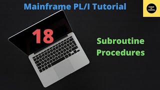 Subroutine Procedure in PL/I - Mainframe PL/I Tutorial - Part 18