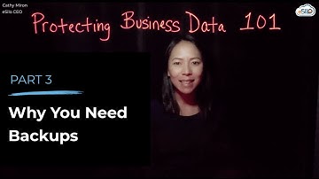 Protecting Business Data 101: Why You Need Backups (Part 3/4)