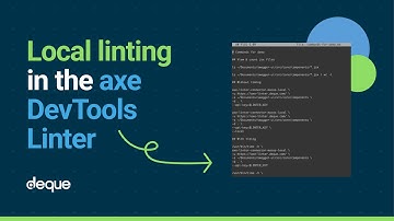 Speed up accessibility testing with Local Linting in the axe DevTools Linter