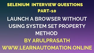 Selenium Interview Questions | PART-10 | launch browser without System.setProperty() | Tamil Net Worth