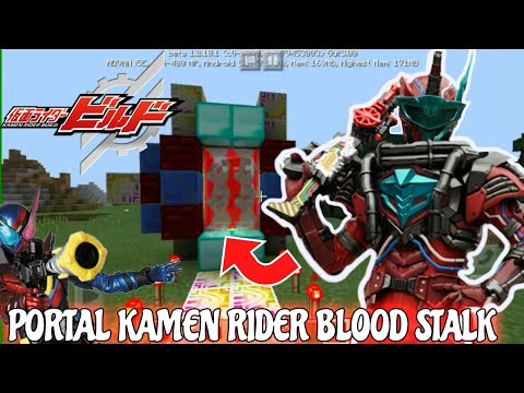 CARA MEMBUAT PORTAL KAMEN RIDER BUILD BLOOD STALK DI MINECRFT - Minecrft Kamen Rider Build