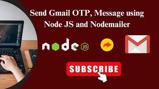 How to Send Email in NodeJS using SMTP Server | Send Email Message and OTP using NodeJS| SMTP| Email