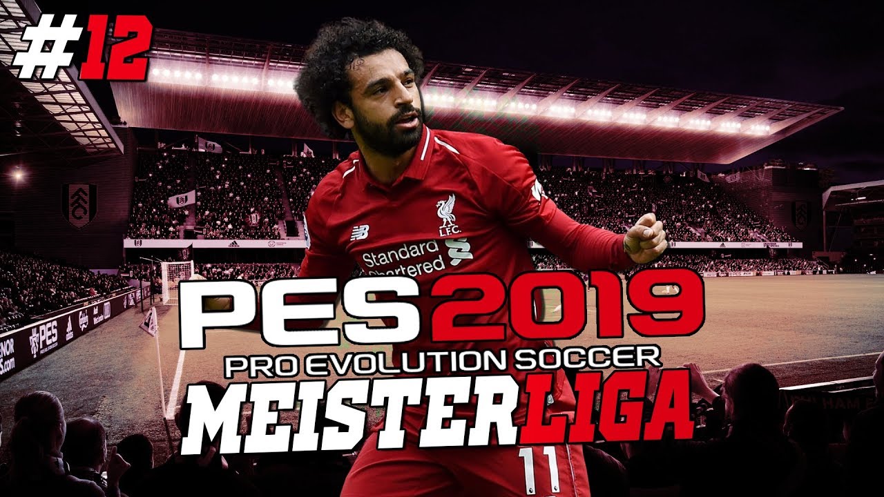 PES 2019 Meisterliga Liverpool FC #12 ⚽ Damit hab ich  