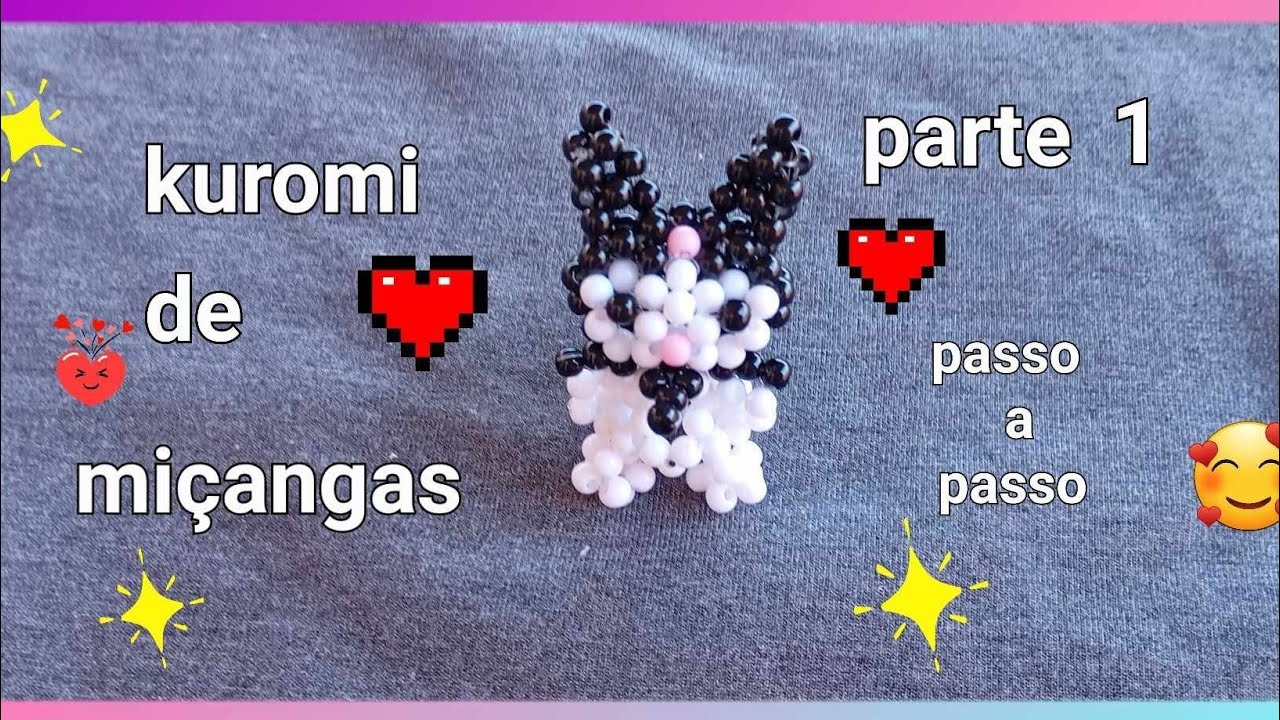 kuromi de miçangas ( parte 1 )