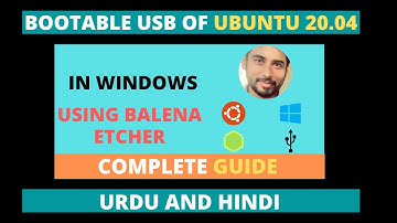 How to create Bootable USB of Ubuntu in Widows using Balena Etcher | Urdu | Hindi