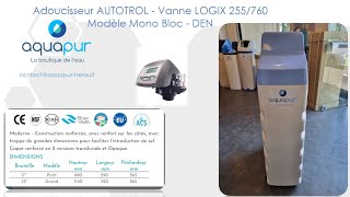 Adoucisseur BI-BLOC 20L vanne Autotrol - Eau douce 3 à 6 personnes