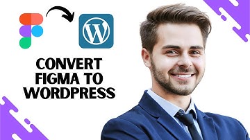 How to Convert Figma Design to WordPress | Figma Wordpress Tutorial (Full Guide)