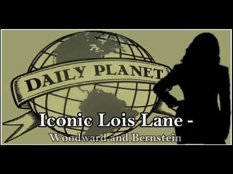 Iconic Lois Lane - Woodward and Bernstein