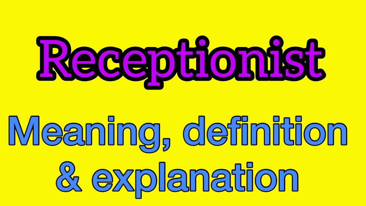 Receptionist Meaning In Hindi English Receptionist Ka Matlab Kya 