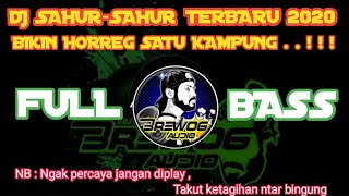 Dj sahur viral 2020 - Bass menggelegar mantul by (mcpc)