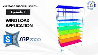 (SAP2000 Tutorial Series) Ep 7 - Wind Load Application