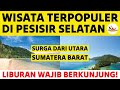 SURGA DARI UTARA SUMATERA BARAT | WISATA TERPOPULER DI PESISIR SELATAN! LIBURAN WAJIB BERKUNJUNG!