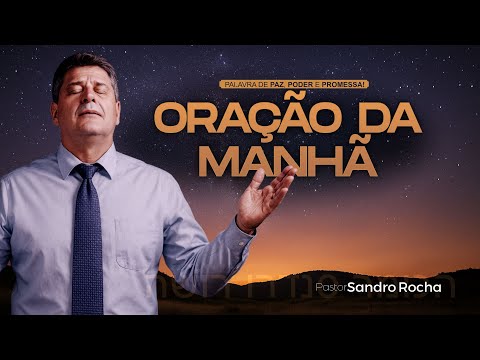 ORAÇÃO DA MANHÃ - 30/06/2025