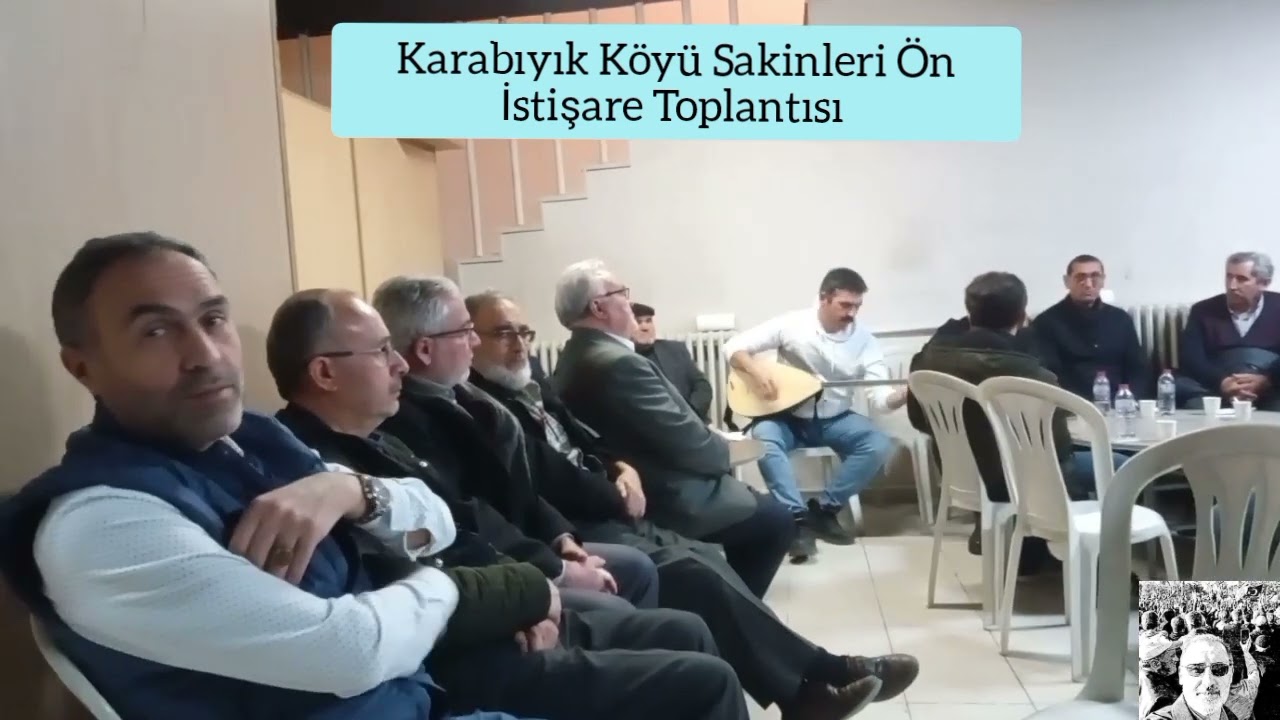 Karabıyık Köyü Sakinleri Ön İstişare Toplantısından Kesitler