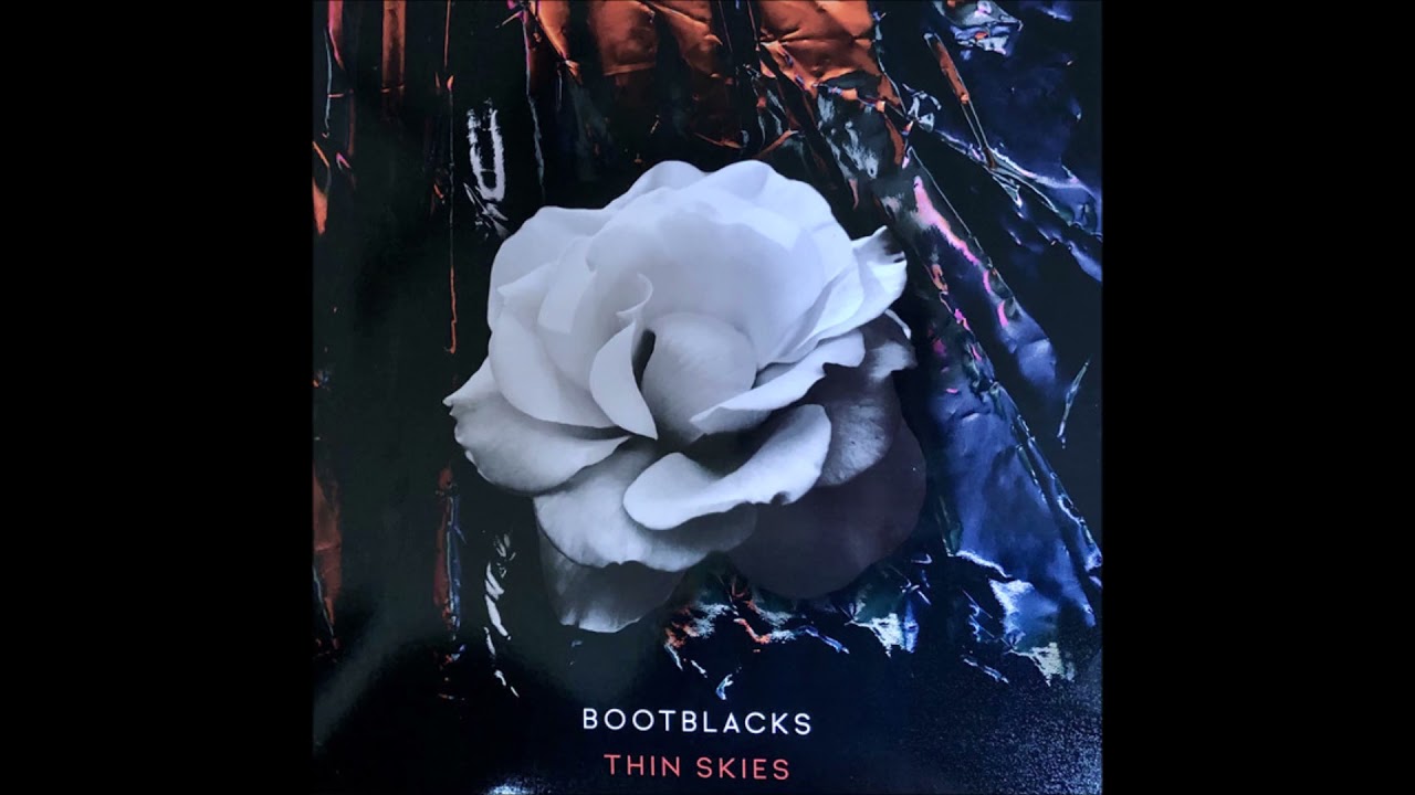 Bootblacks - Thin Skies (2020)
