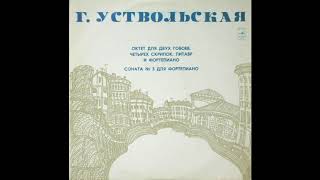 Galina Ustvolskaya - Sonata No 3 (1952) - Oleg Malov (1975)