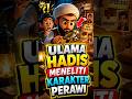Ulama Hadis Meneliti Karakter Perawi #sejarahislam #faktaislam