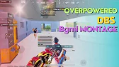 Overpowered DBS ✅ BGMI MONTAGE