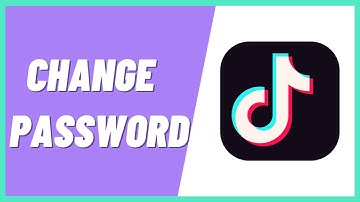 How To Change TikTok Password (2022)