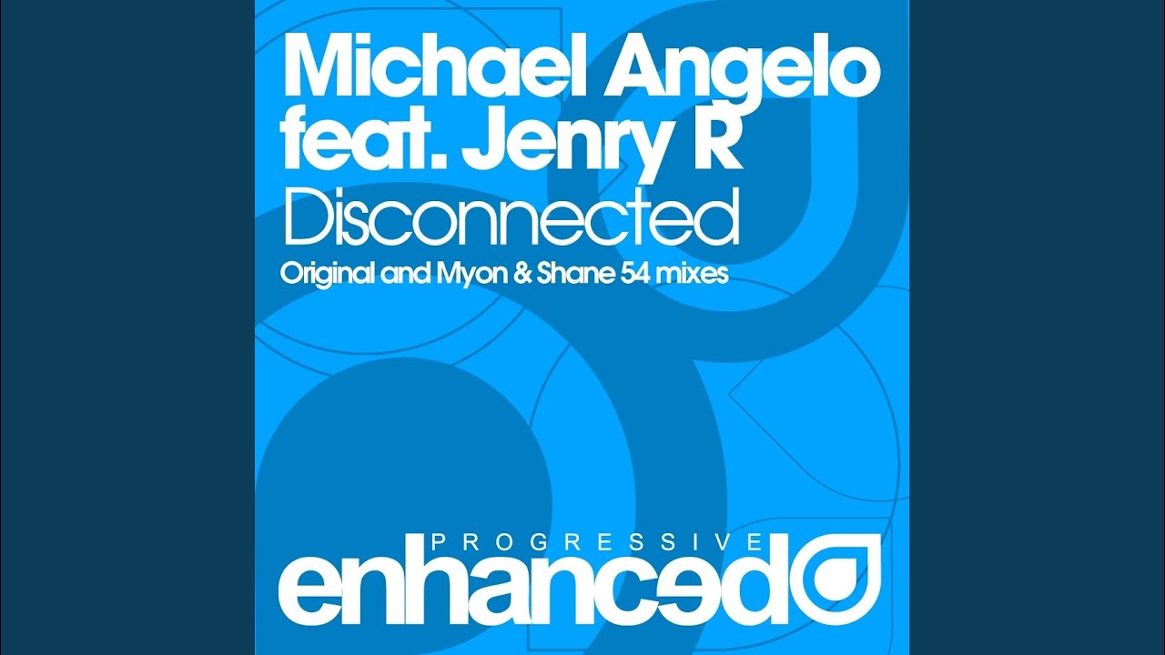 Guarda Disconnected (Myon & Shane 54 Radio Edit) su YouTube