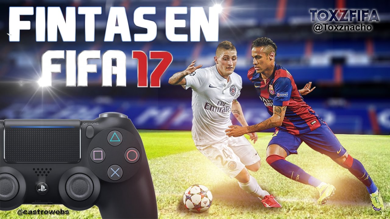 Fintas (Amagos) en FIFA 17 - TUTORIAL !