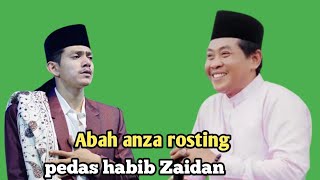 KH ANWAR ZAHID TERBARU - Abah anza rosting pedas habib Zaidan