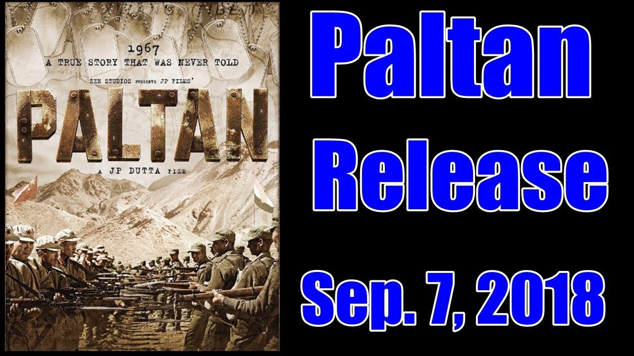 Paltan Movie  New Poster Out Now And Release Date Confirmed