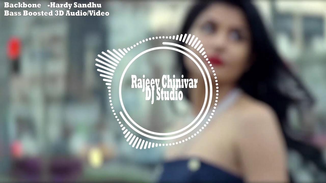 Hardy Sandhu - Backbone | Jaani | 3D Bass Boosted | by RCDJ