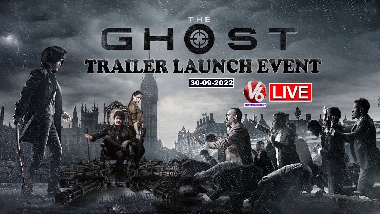 The Ghost Release Trailer Launch Event LIVE | Akkineni Nagarjuna | V6 Entertainment
