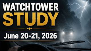 Weekend Meeting - Watchtower Study Article for Today - JUNE 20-21, 2026
