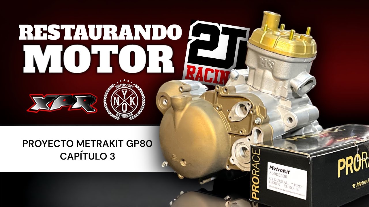 2T RACING #2 · RESTAURANDO MOTOR! DERBI €3 • XPR & XYKON • CAP. 3 METRAKIT GP80
